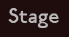 Stage